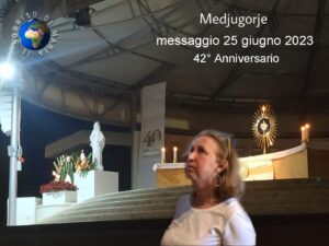 Medjugorje: messaggio 25 giugno 2023 - anniversario