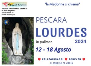 Pellegrinaggio a Lourdes agosto 2024