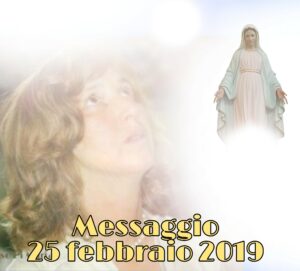 Messaggio del 25 febbraio 2019 