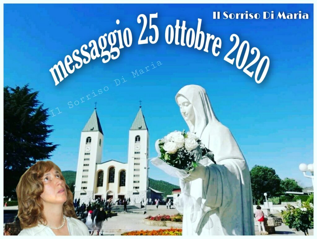 Medjugorje: messaggio del 25 ottobre a Marjia