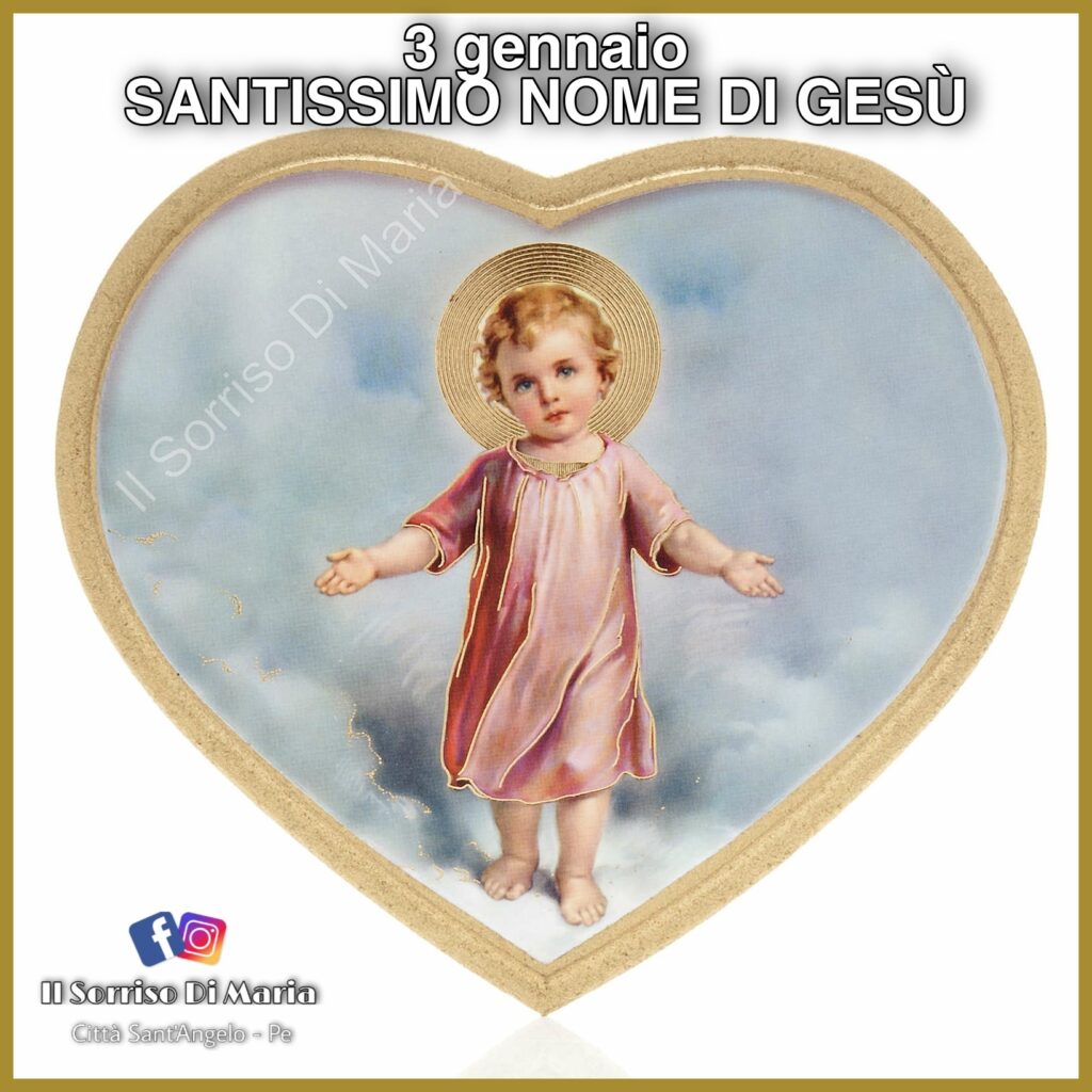 Devozione al Santissimo Nome di Gesù. 3 Gennaio