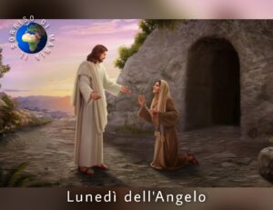 PREGHIERA PER IL LUNEDI' DELL' ANGELO