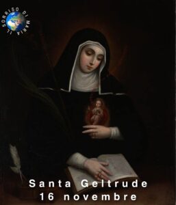 Santa Geltrude preghiere. 16 novembre
