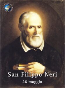 SAN FILIPPO NERI - 26 maggio