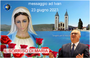 Medjugorje: messaggio straordinario ad Ivan del 23 giugno 2023