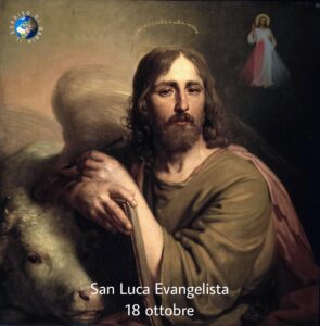 San Luca Evangelista - 18 ottobre 
