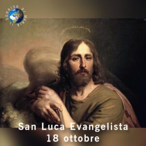 SAN LUCA APOSTOLO - 18 OTTOBRE